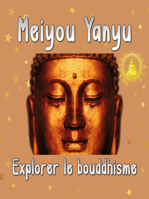 cover image of Explorer le bouddhisme